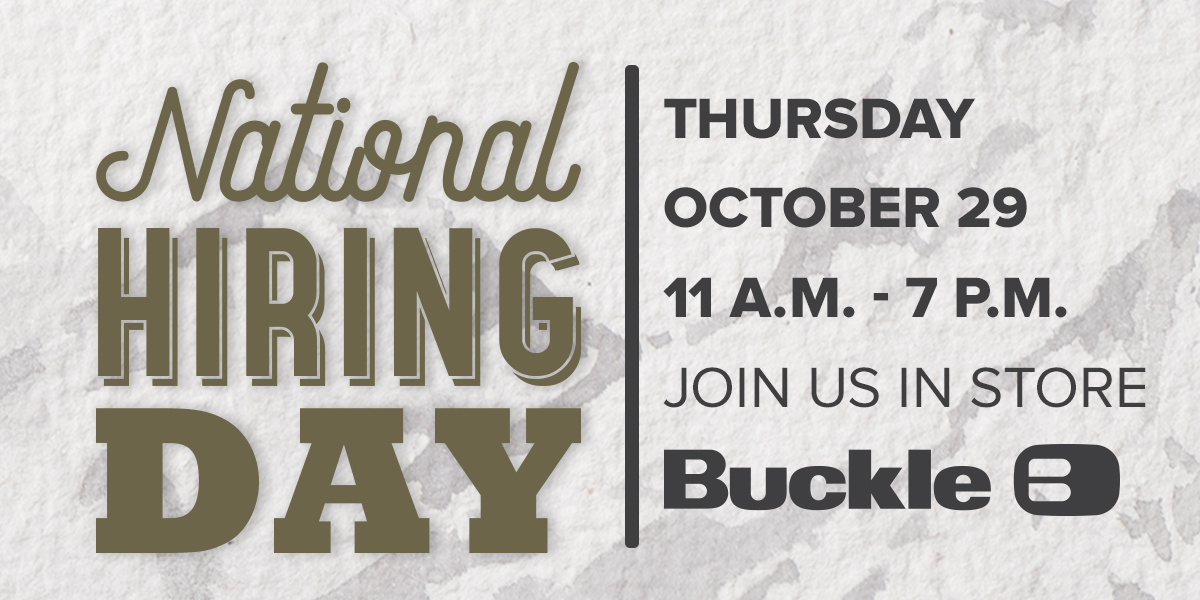 Hiring Day at Buckle Nov. 29th 10am – 7pm icon