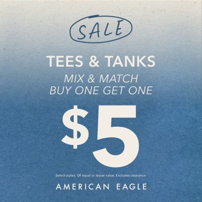 American Eagle Tees & Tanks Buy One Get One for $5! icon